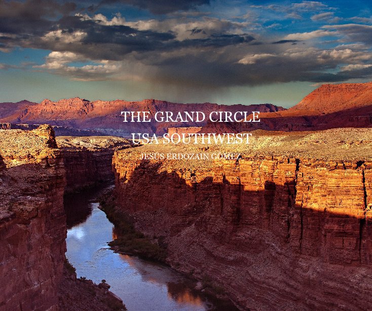 Visualizza THE GRAND CIRCLE di JESÚS ERDOZAIN GÓMEZ