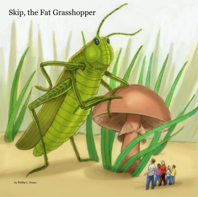 Skip, the Fat Grasshopper book cover