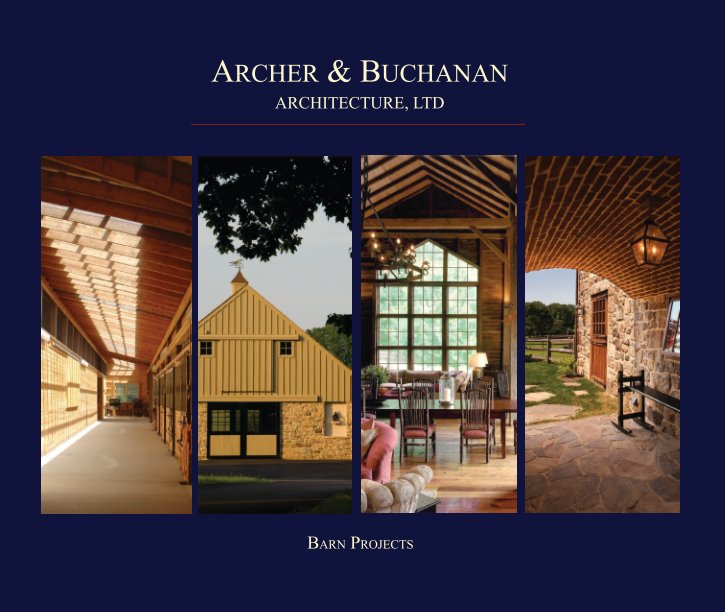 Ver Barn Projects por Archer & Buchanan Architecture, LTD