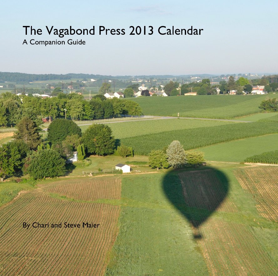 Visualizza The Vagabond Press 2013 Calendar A Companion Guide di smmaier