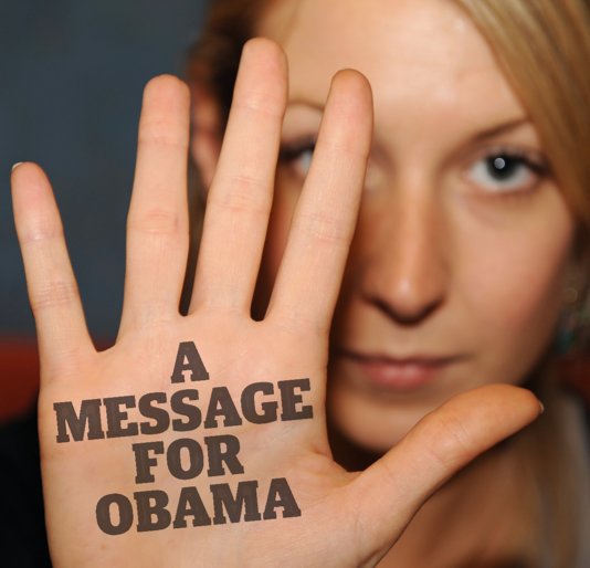 View A Message for Obama by TheGuardian