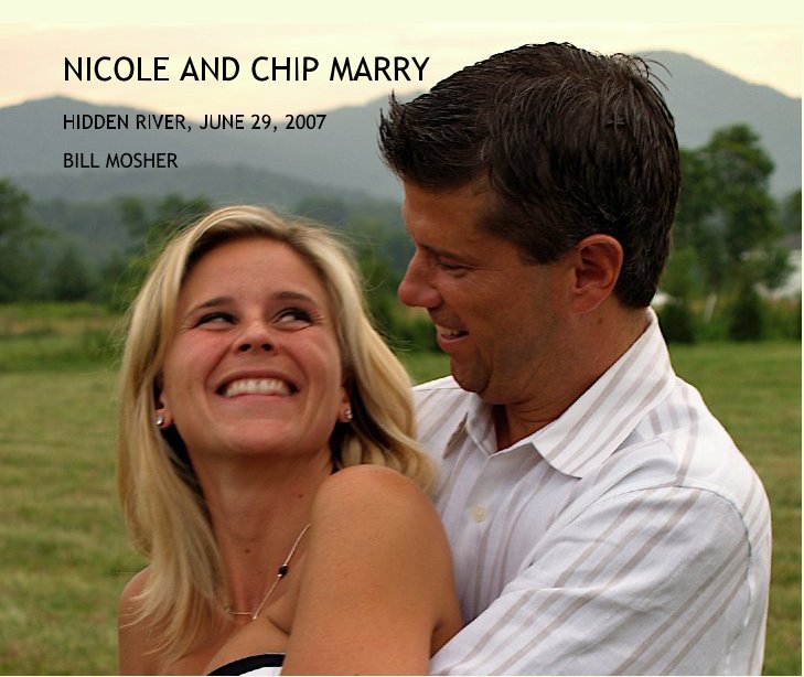 Ver NICOLE AND CHIP MARRY por BILL MOSHER