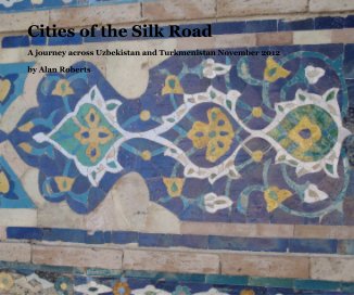 Cities of the Silk Road book cover