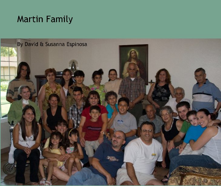 View Martin Family by David & Susanna Espinosa