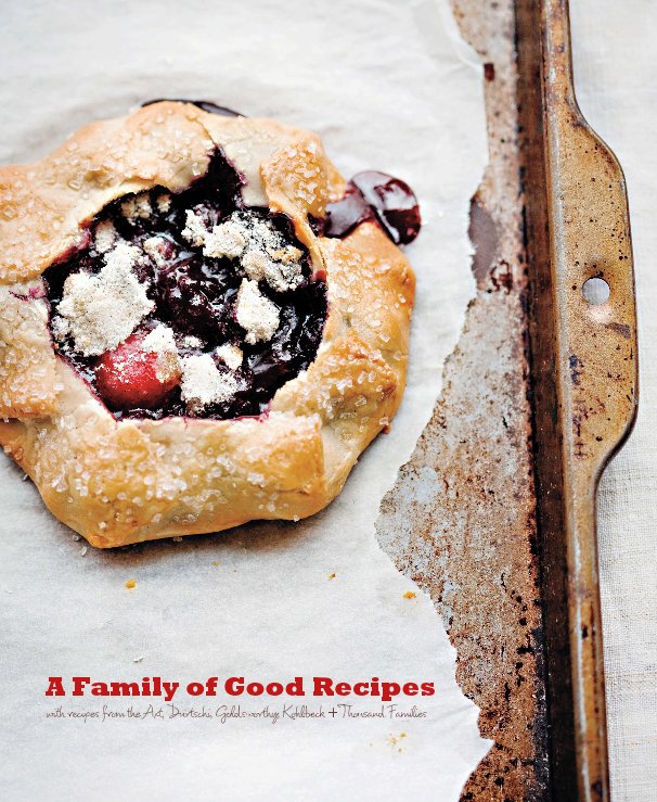 View A Family of Good Recipes by Emily Axt