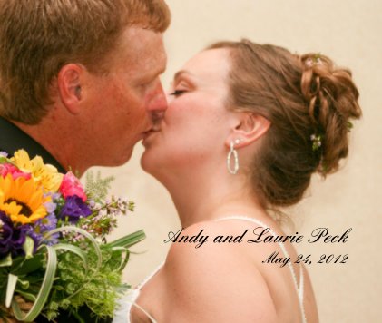 Andy and Laurie Peck May 24, 2012 book cover