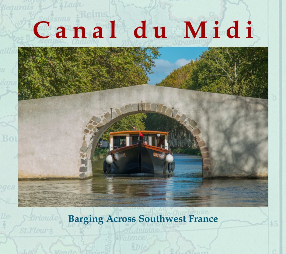 View Canal du Midi by Carl Pugh