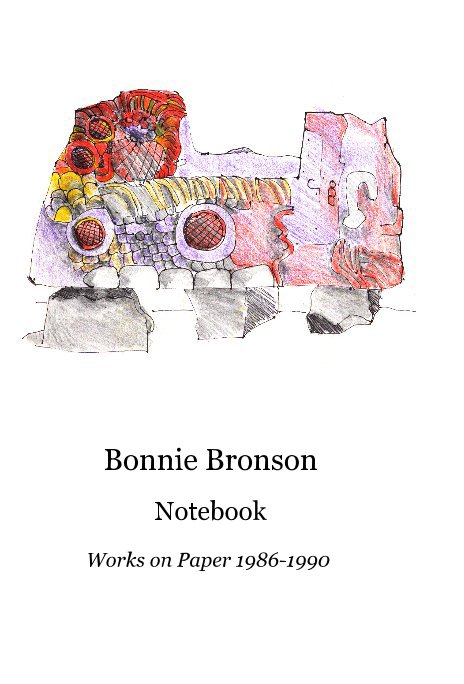 View Bonnie Bronson by Notebook Works on Paper 1986-1990