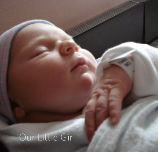 View Our Little Girl by Leanne Libert