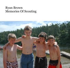 Ryan Brown Memories Of Scouting book cover