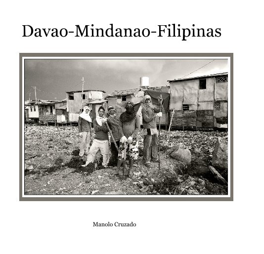 Ver Davao-Mindanao-Filipinas por Manolo Cruzado