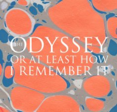 The Odyssey or at least How I Remember It book cover