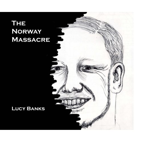 View The Norway Massacre by Lucy Banks