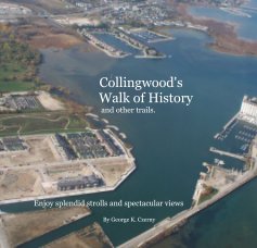 Collingwood's Walk of History and other trails. book cover