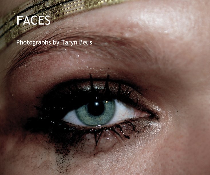 Ver FACES por Photographs by Taryn Beus