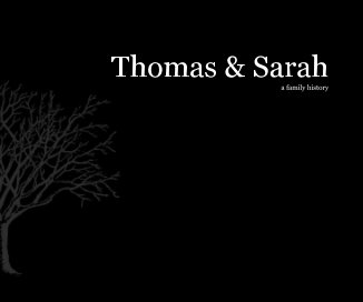 Thomas & Sarah a family history book cover