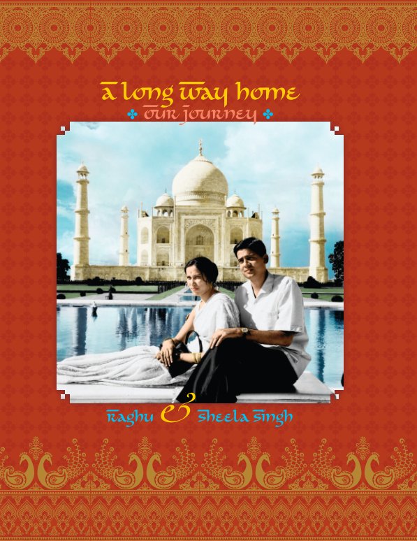 Ver A Long Way Home por Sheela and Raghu Singh