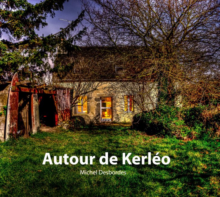 View Autour de Kerléo by Michel Desbordes