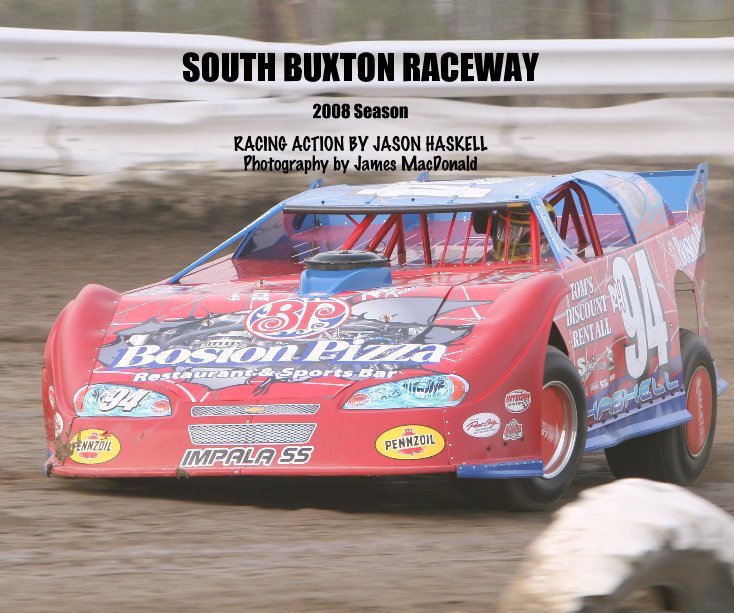 View SOUTH BUXTON RACEWAY by RACING ACTION BY JASON HASKELL Photography by James MacDonald