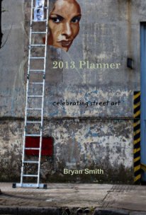 2013 Planner celebrating street art book cover