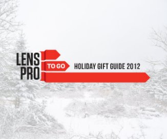 LensProToGo Holiday Gift Guide book cover