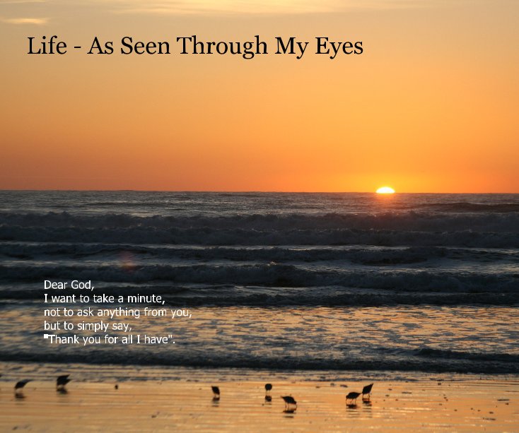View Life - As Seen Through My Eyes by Carla M Cadoura