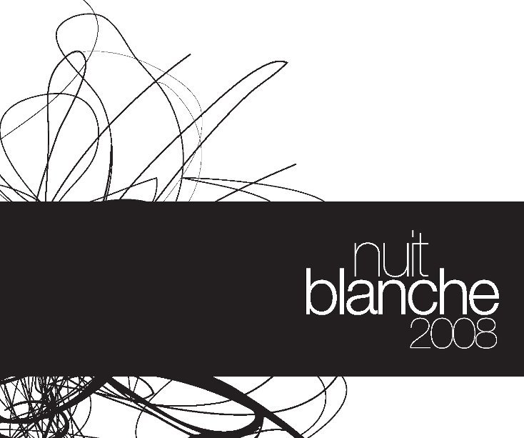 View nuit blanche 2008 by SenecaDesign