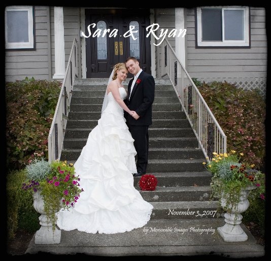Ver Sara & Ryan por Memorable Images Photography