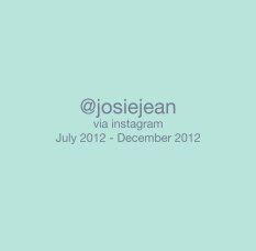 @josiejean
via instagram
July 2012 - December 2012 book cover