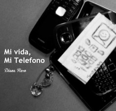 Mi vida, Mi Telefono book cover