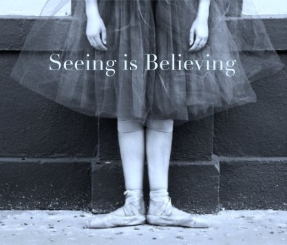 Seeing is Believing book cover