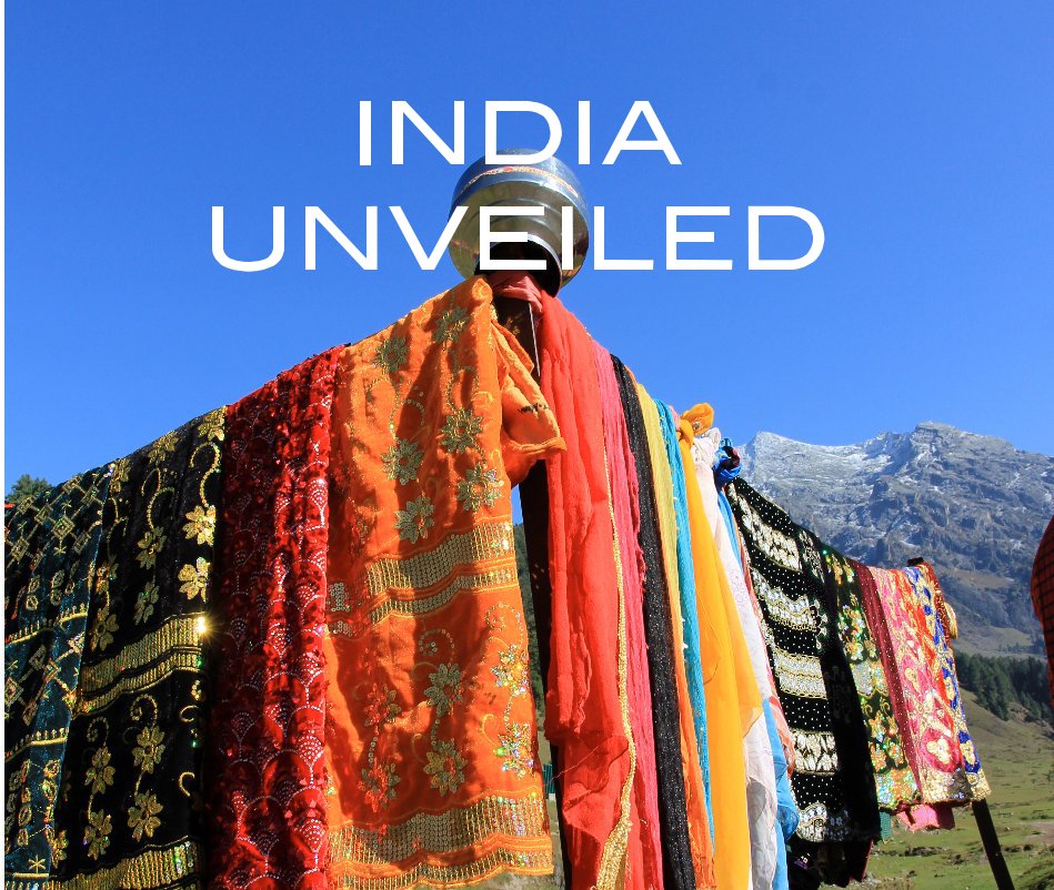 View INDIA UNVEILED by alona21