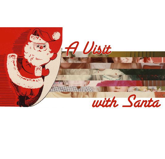 View A Visit with Santa by kenthall