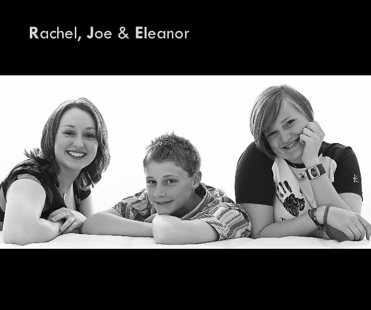 View Rachel, Joe & Eleanor by Edition of you