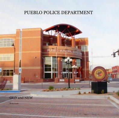 PUEBLO POLICE DEPARTMENT book cover