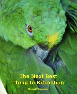 The Next Best Thing to Extinction book cover
