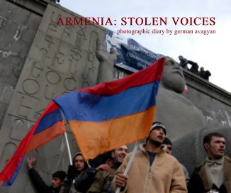 ARMENIA: STOLEN VOICES photographic diary by german avagyan book cover
