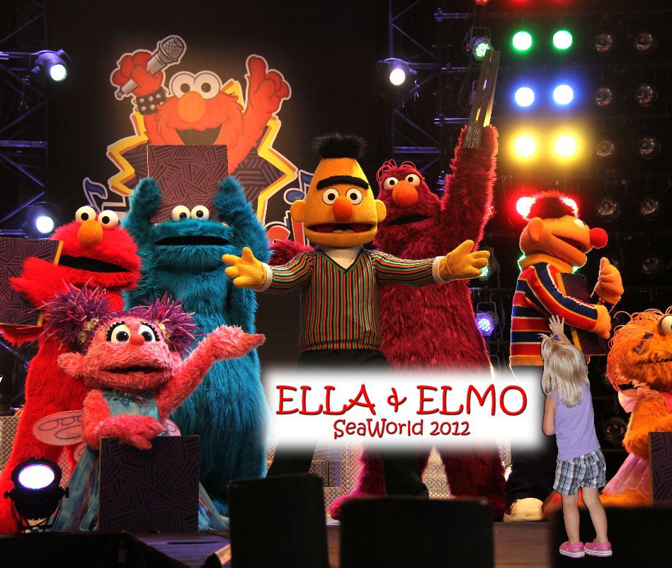 View Ella, Elmo, and SeaWorld by Papa and "D"