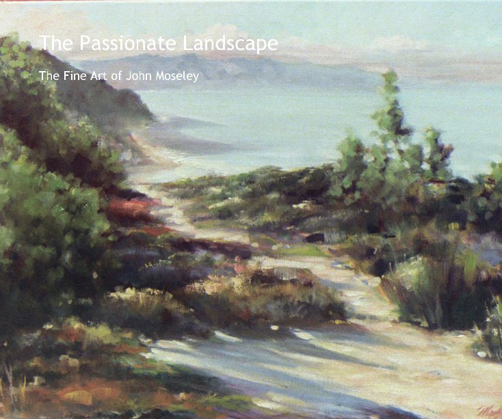 Ver The Passionate Landscape por moseleyart