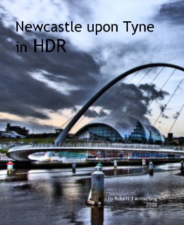 Newcastle upon Tyne in HDR book cover
