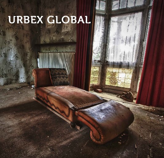 View URBEX GLOBAL by adolfo68
