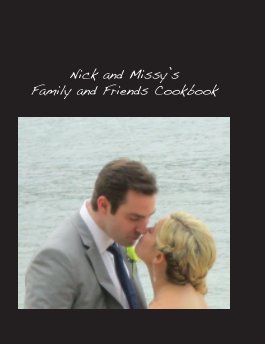 Nick & Missy's Cookbook book cover