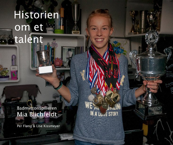 View Historien om et talent by Per Fløng & Lise Kissmeyer