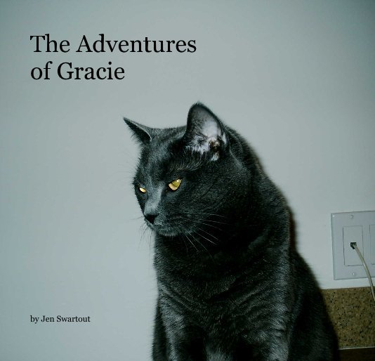 View The Adventures of Gracie by Jen Swartout
