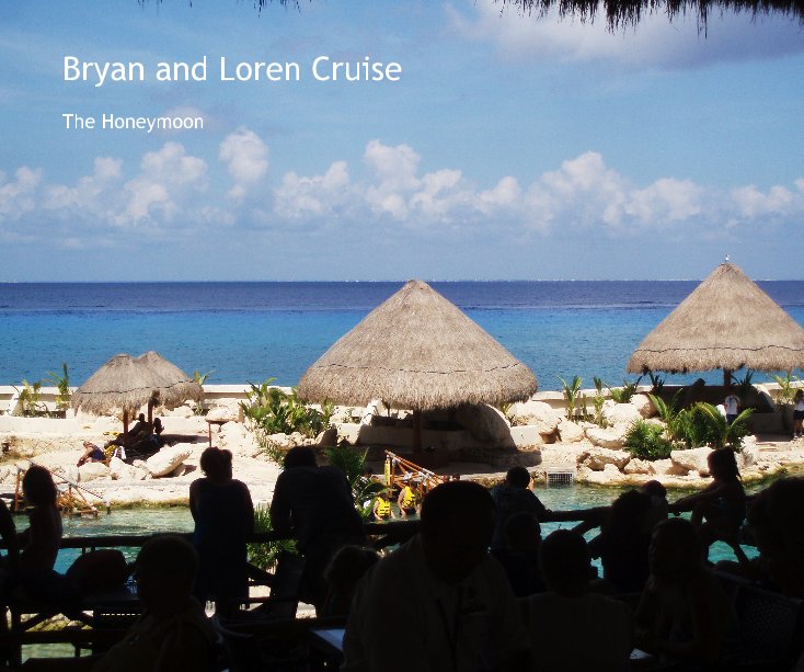 View Bryan and Loren Cruise by Bryan Cruise