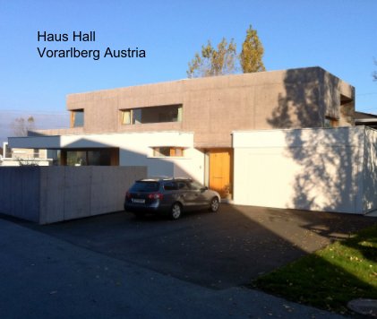 Haus Hall Vorarlberg Austria book cover