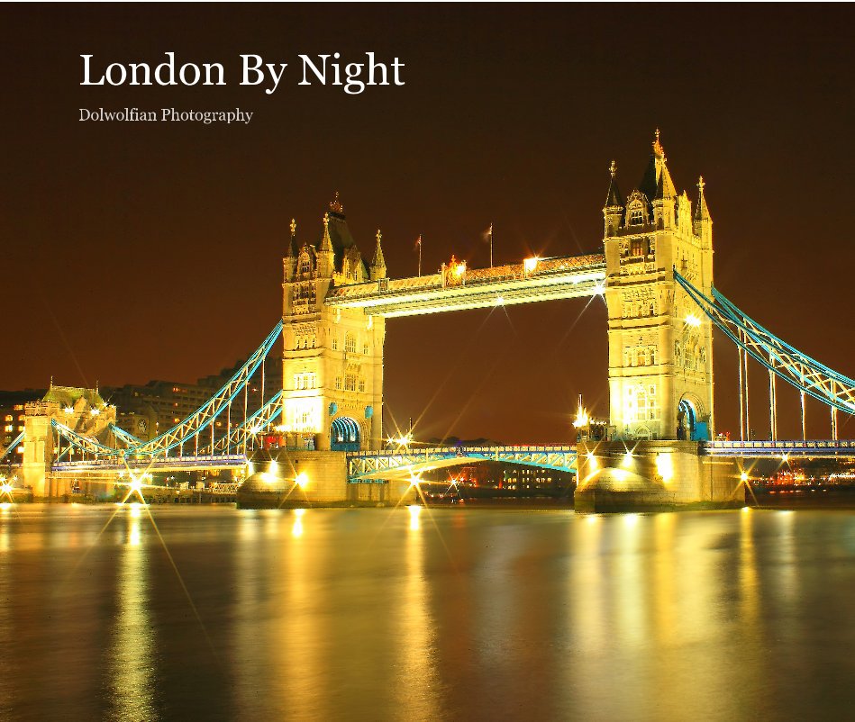 Ver London By Night por Dolwolfian Photography