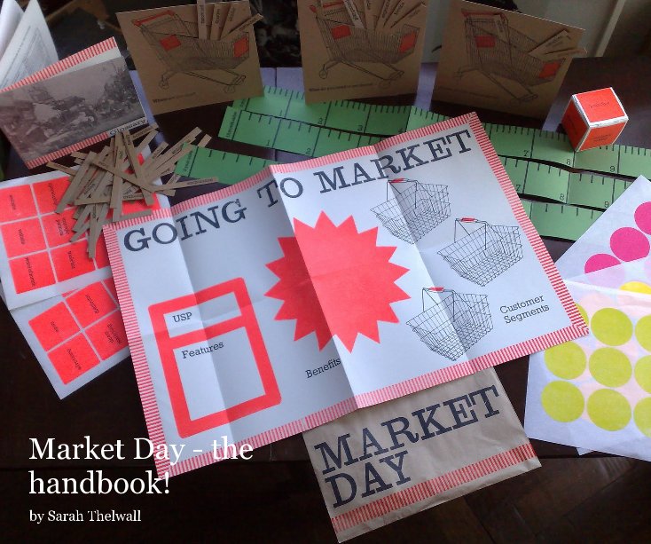 View Market Day - the handbook! by Sarah Thelwall