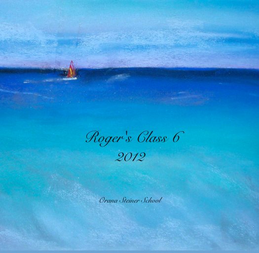 View Roger's Class 6
2012 by Orana Steiner School