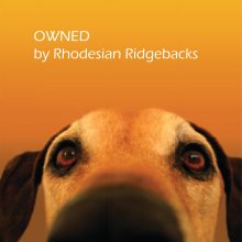 Owned by Rhodesian Ridgebacks book cover